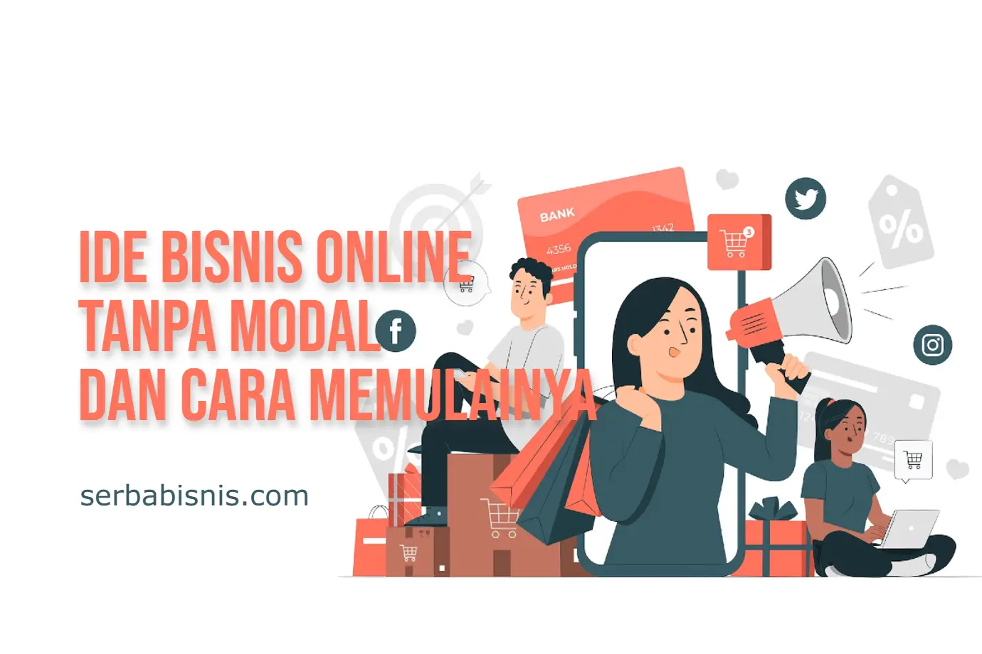 Ide Bisnis Online Tanpa Modal Dan Cara Memulainya – SerbaBisnis